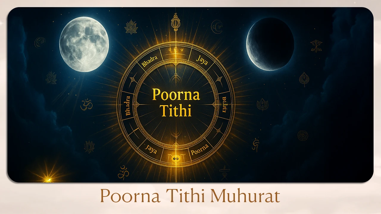 Poorna Tithi Muhurat